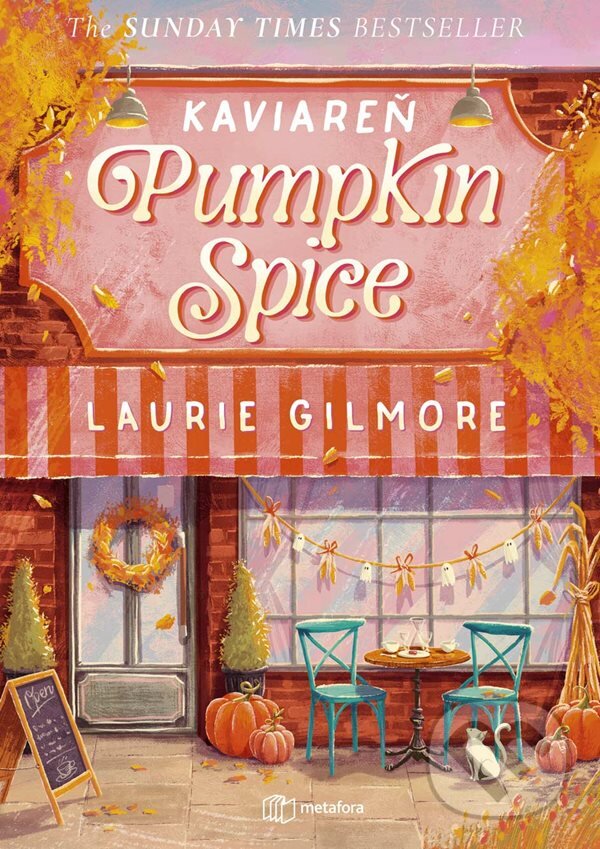 Kaviareň Pumpkin Spice - Laurie Gilmore, Metafora, 2024