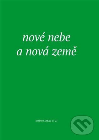 Levně Nové nebe a nová země - Jiří Šamšula - kniha z kategorie Kresťanstvo