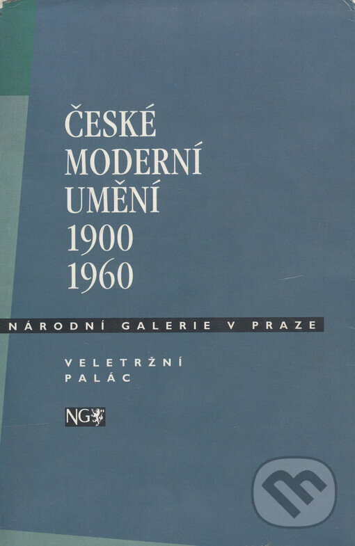 České moderní umění 1900 - 1960, Národní galerie v Praze, 1999