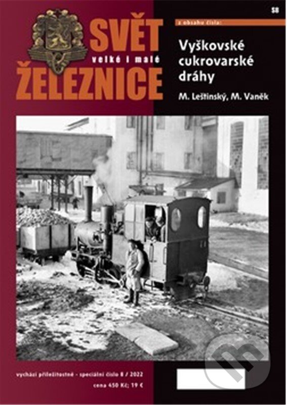 Levně Svět velké i malé železnice 8/2022 - speciál (Vyškovské cukrovarské dráhy) - kniha z kategorie Automobily a doprava