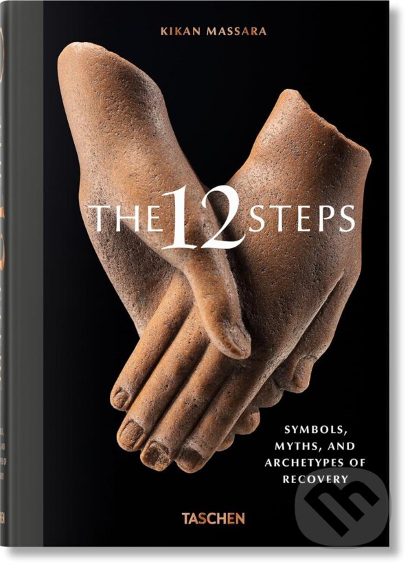 Kniha 12 Steps. Symbols, Myths, and Archetypes of Recovery