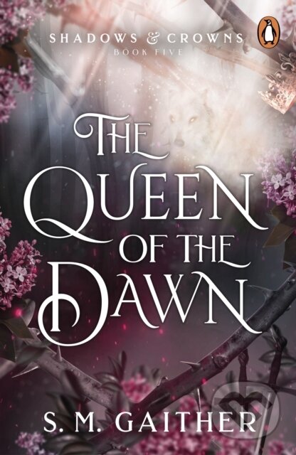 Levně The Queen of the Dawn - S.M. Gaither - kniha z kategorie Fantasy