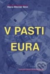 Levně V pasti eura - Hans-Werner Sinn - kniha z kategorie Medzinárodné právo