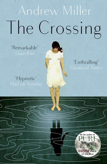 Levně The Crossing - Andrew Miller - kniha z kategorie Beletria