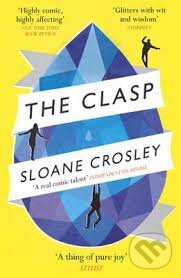 Levně The Clasp - Sloane Crosley - kniha z kategorie Beletria