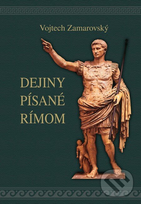 Levně Dejiny písané Rímom - Vojtech Zamarovský - kniha z kategorie História