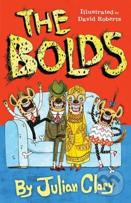 Levně The Bolds - Julian Clary - kniha z kategorie Beletria