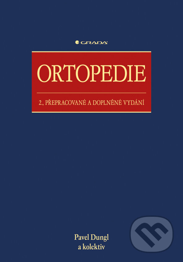 Ortopedie - Pavel Dungl a kolektív, Grada, 2014