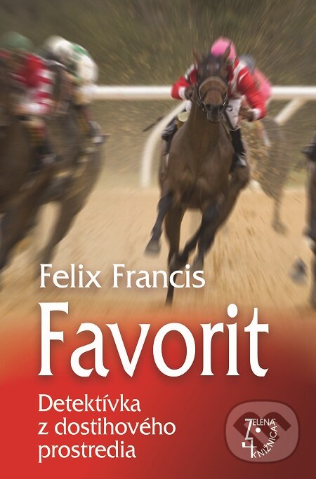 E-kniha: Favorit (Felix Francis). Slovenský spisovateľ, 2016