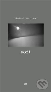 Levně Boží - Vladimír Martinec - kniha z kategorie Poézia