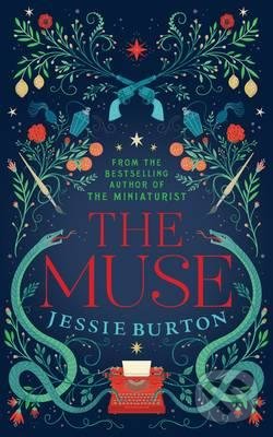 The Muse - Jessie Burton, Pan Macmillan, 2016