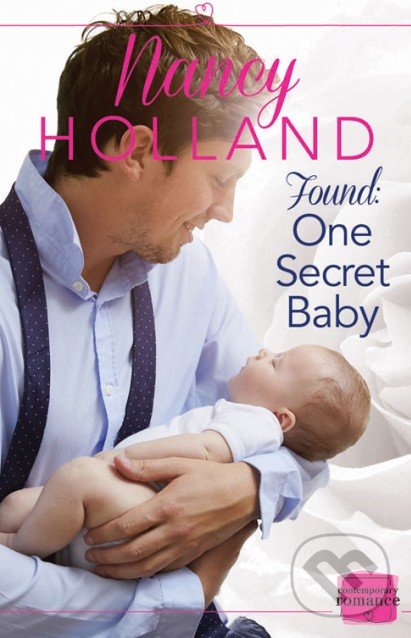 Levně Found (One Secret Baby) - Nancy Holland - kniha z kategorie Beletria