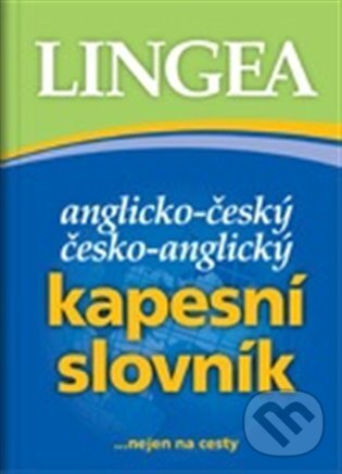 Anglicko-český česko-anglický kapesní  slovník, Lingea, 2013