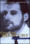 Kniha: Freddie Mercury (Lesley-Ann Jones). BB/art, 2004
