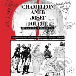 Levně Chameleon aneb Josef Fouché - Jitka Ciampi Matulová - kniha z kategorie Film
