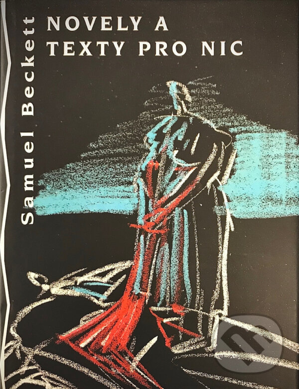 Novely a texty pro nic - Samuel Beckett, Volvox Globator, 1999