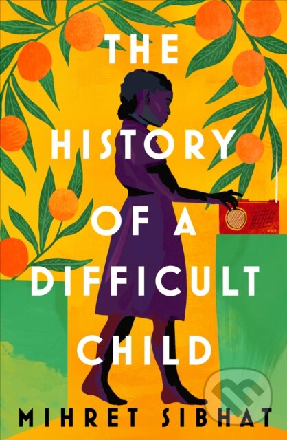 The History of a Difficult Child - Mihret Sibhat, Chatto and Windus, 2024