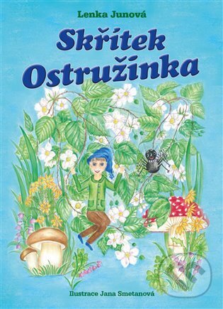 Levně Skřítek Ostružinka - Lenka Junová - kniha z kategorie Beletria