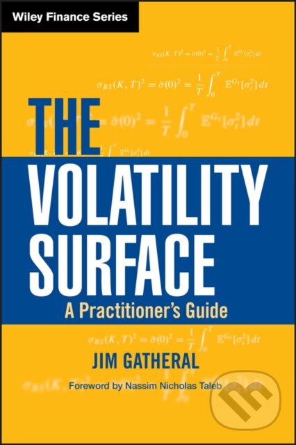 Levně The Volatility Surface (A Practitioner's Guide) - Jim Gatheral - kniha z kategorie Financie