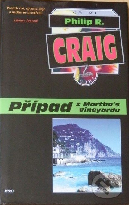 Kniha: Případ z Martha's Vineyardu (Philip R. Craig). Argo, 1995