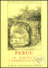 Kniha: Peruc a okolí v proměnách času (Michaela Neudertová). Albis International, 2003