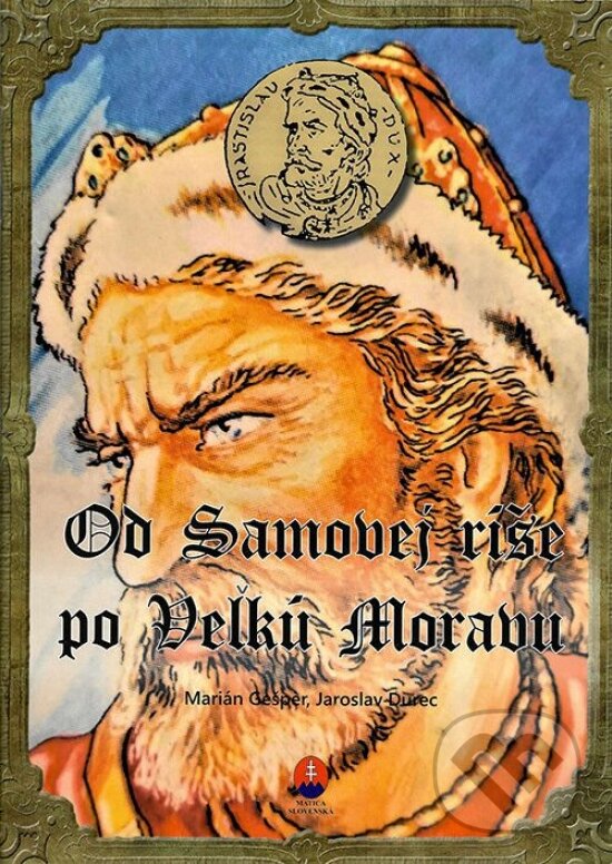 Levně Od Samovej ríše po Veľkú Moravu (Pracovný zošit) - Jaroslav Durec, Marián Gešper - kniha z kategorie Základné školy