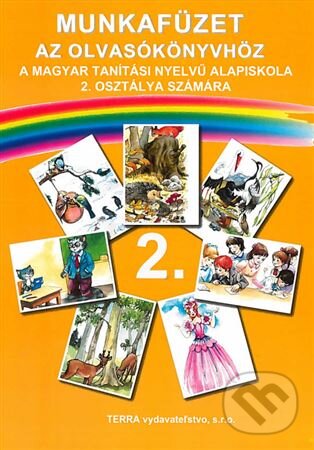 Levně Munkafüzet 2 (Pracovný zošit k čítanke pre 2. ročník ZŠ s vyučovacím jazykom maďarským) - kniha z kategorie 1. stupeň