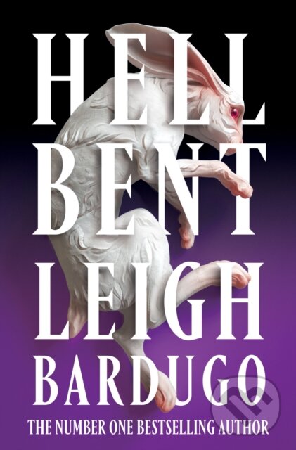 Levně Hell Bent - Leigh Bardugo - kniha z kategorie Beletria