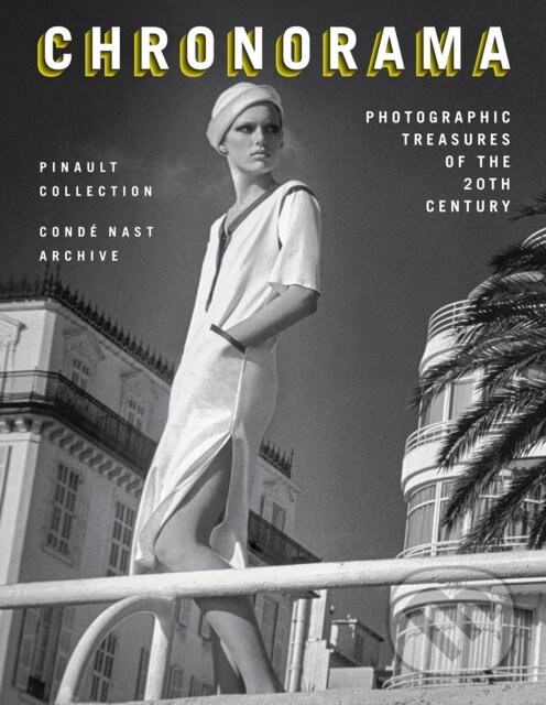 Levně Chronorama (Photographic Treasures of the 20th Century) - kniha z kategorie Fotografie