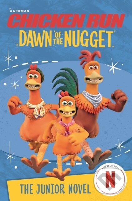 Levně Chicken Run Dawn of the Nugget (The Junior Novel) - Amanda Li - kniha z kategorie Beletria