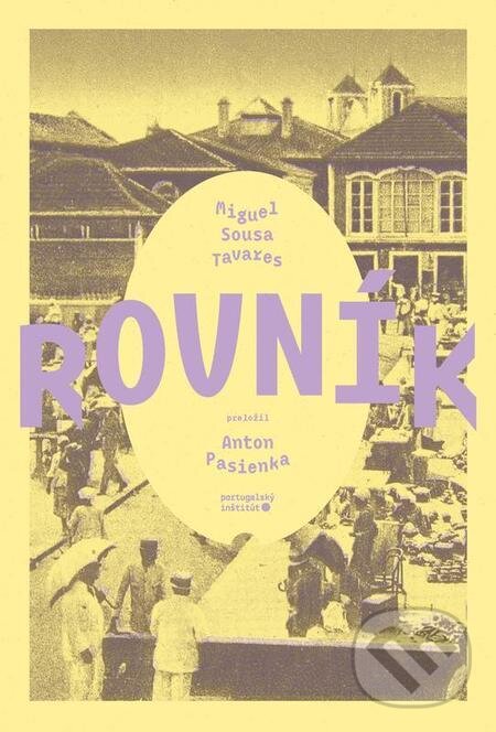 E-kniha: Rovník (Miguel Sousa Tavares). Portugalský inštitút