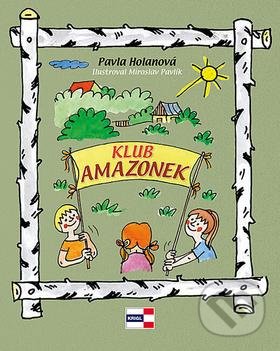 Levně Klub Amazonek - Pavla Holanová - kniha z kategorie Beletria