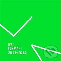 Levně OFF/Format (2011-2014) - kniha z kategorie Maliarstvo a sochárstvo
