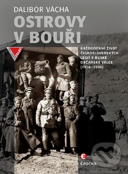 E-kniha: Ostrovy v bouři (Dalibor Vácha). Epocha, 2016