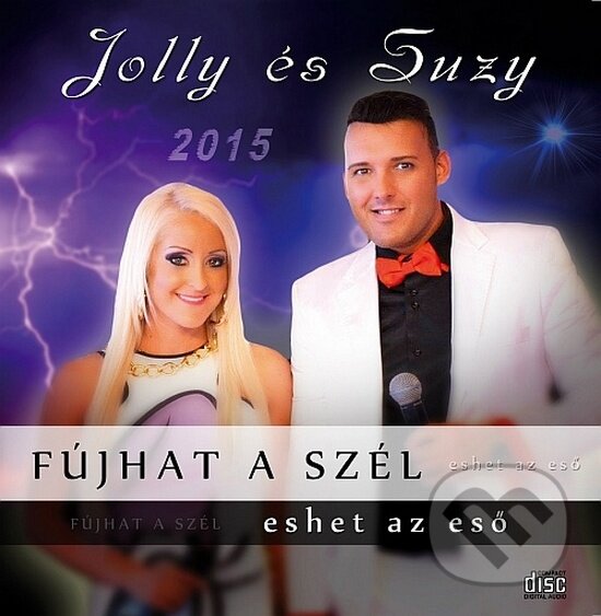 Levně Jolly Es Suzy: Fújhat a szél eshet ay eso - Jolly Es Suzy