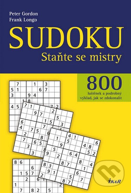 Sudoku - Peter Gordon, Frank Longo, Ikar CZ, 2016