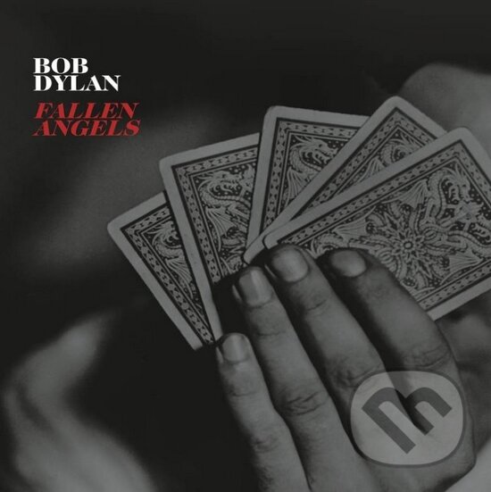 Levně Bob Dylan: Fallen Angels - Bob Dylan