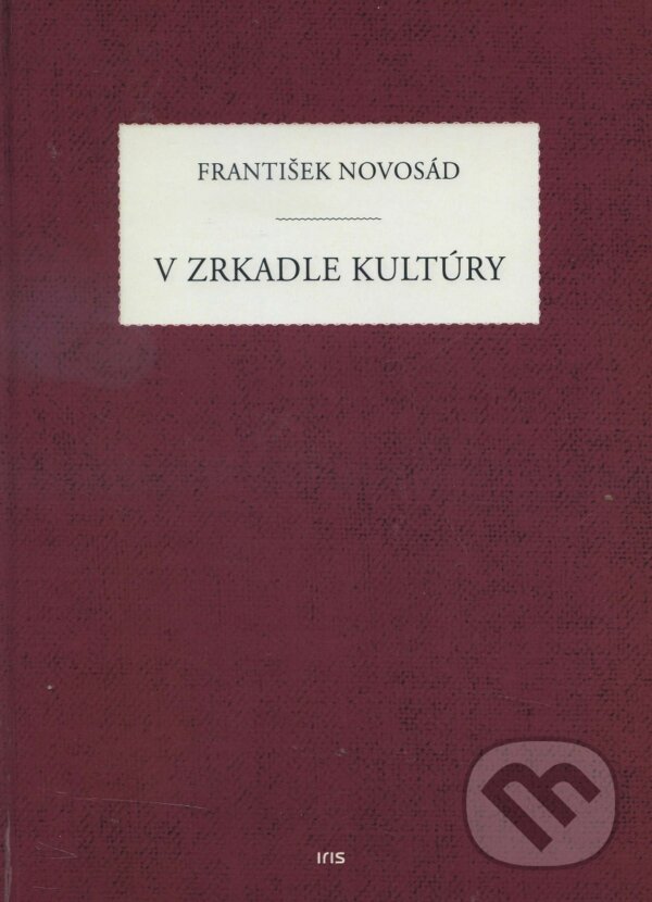 Levně V zrkadle kultúry - František Novosád - kniha z kategorie História