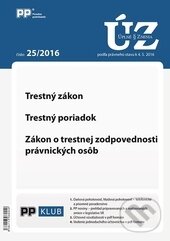 Levně Úplné znenia zákonov 25/2016 (Trestný zákon, Trestný poriadok, Zákon o trestnej zodpovednosti...)