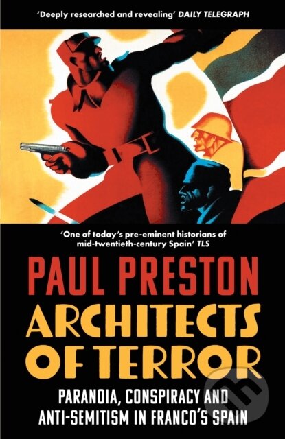 Levně Architects of Terror (Paranoia, Conspiracy and Anti-Semitism in Franco’s Spain) - kniha z kategorie 20. storočia