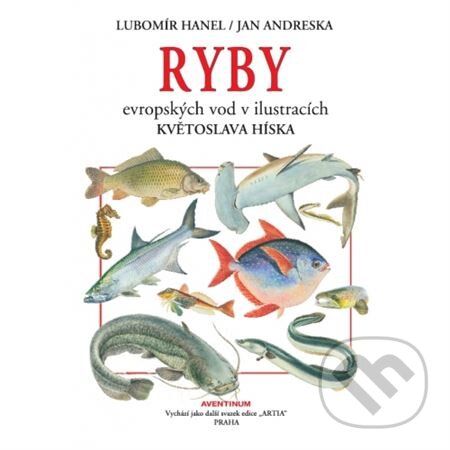 Kniha Ryby evropských vod v ilustracích Květoslava Híska