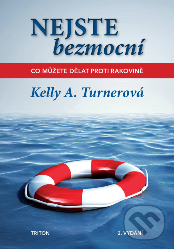 Levně Nejste bezmocní - Kelly A. Turner - kniha z kategorie Alternatívna medicína