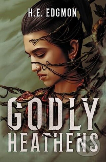 Levně Godly Heathens - H.E. Edgmon - kniha z kategorie Fantasy