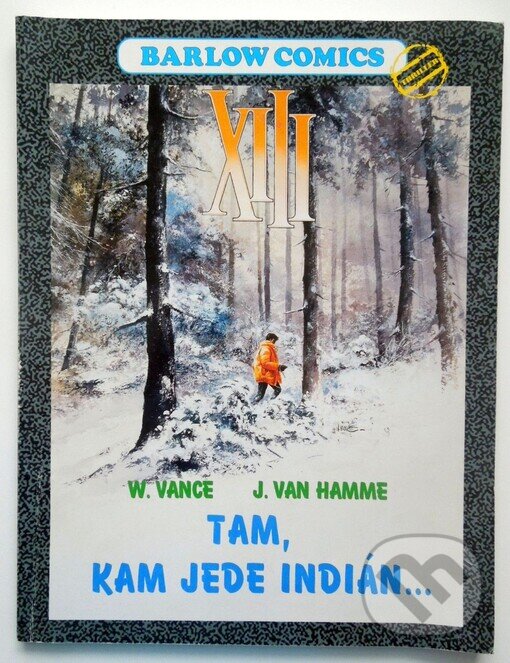 Levně XIII - Tam, kam jede Indián - Jean van Hamme - kniha z kategorie Komiksy