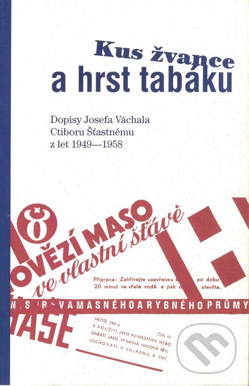 Kniha: Kus žvance a hrst tabáku (Paseka). Paseka, 2004