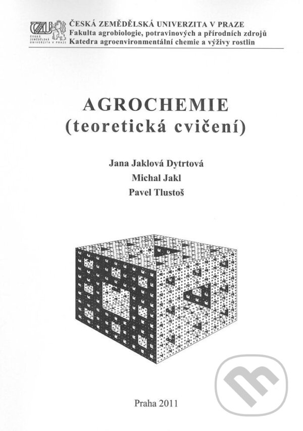 Levně Agrochemie (teoretické cvičení) - Jana Jaklová Dytrtová - kniha z kategorie Vysoké školy