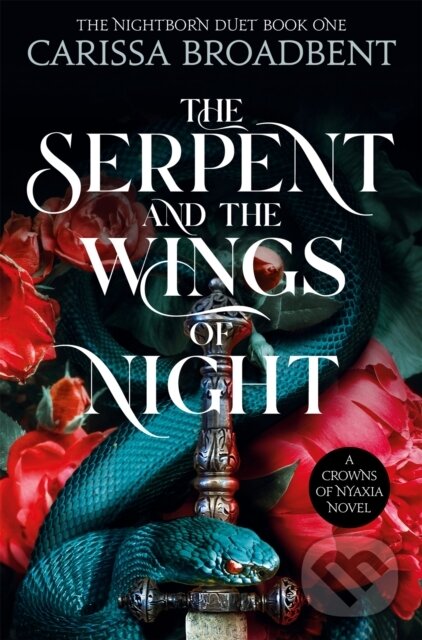 Levně The Serpent and the Wings of Night - Carissa Broadbent