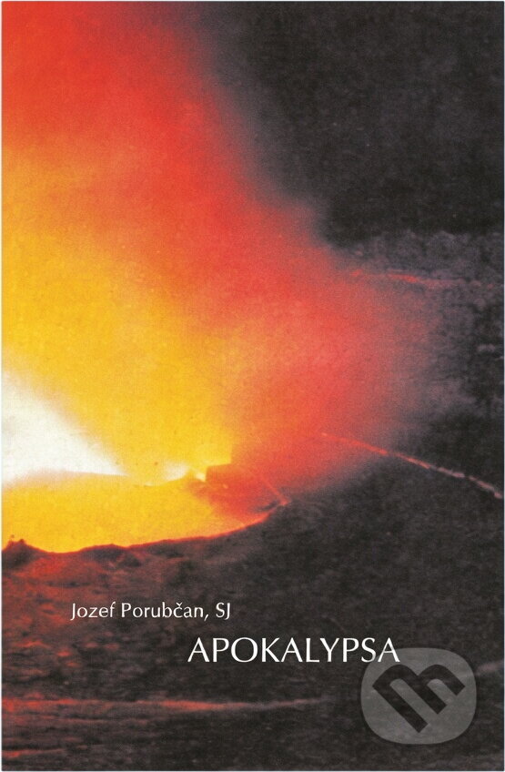 Kniha: Apokalypsa (Jozef Porubčan). Dobrá kniha, 1991