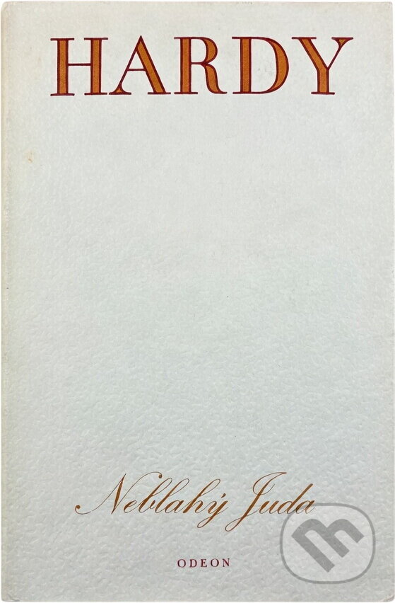 Kniha: Neblahý Juda (Thomas Hardy). Odeon, 1975
