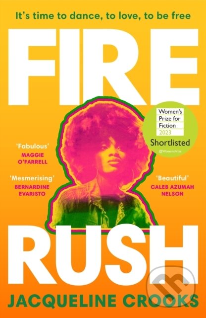 Levně Fire Rush - Jacqueline Crooks - kniha z kategorie Spoločenská beletria